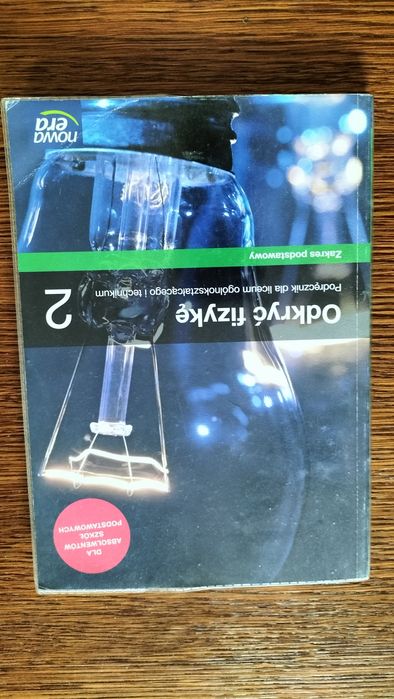 Odkryć fizykę. Klasa 2. Nowa Era