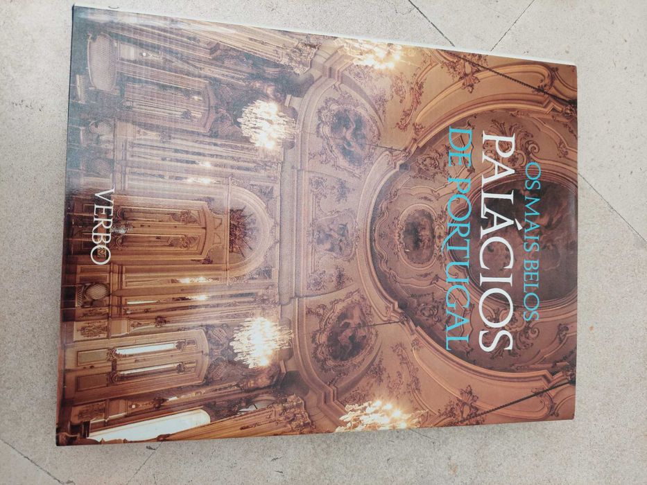 Os Mais Belos Palácios de Portugal