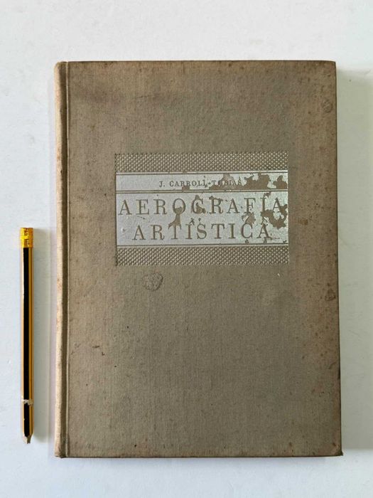 Aerografia Artística - J. Carroll Tobias