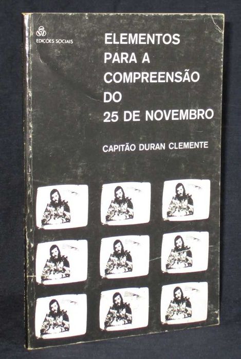 Livro Elementos para a Compreensão do 25 de Novembro Duran Clemente