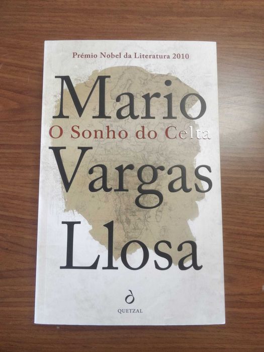 Mario Vargas Llosa - O Sonho do Celta