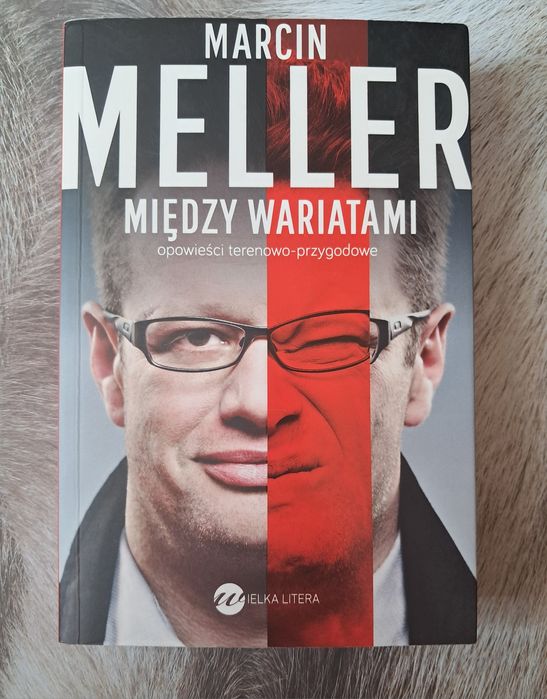 Między wariatami. Marcin Meller