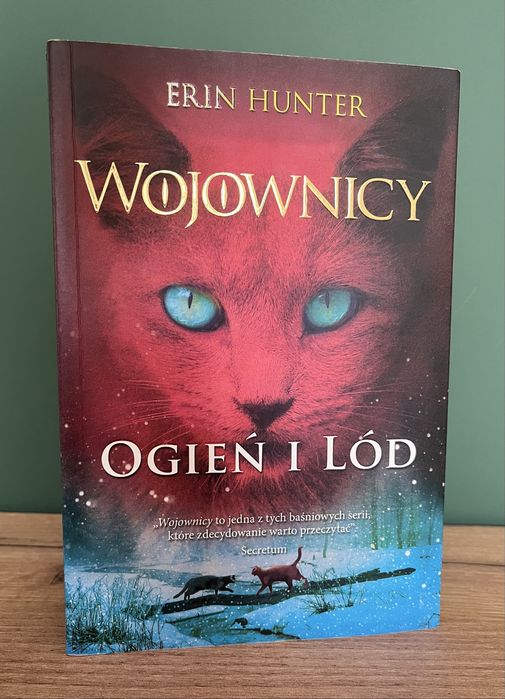 Wojownicy Ogień i Lód tom II seria I
