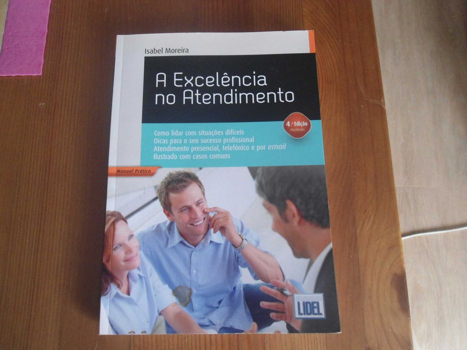 A Excelência no Atendimento por Isabel Moreira