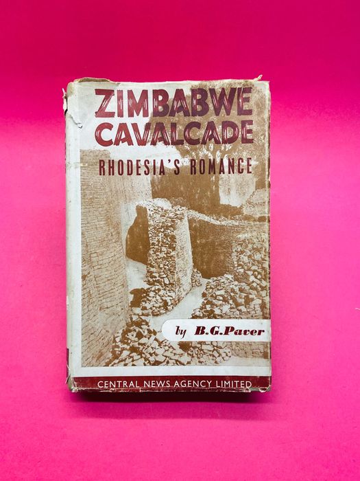 Zimbabwe Cavalcade - B.G. Paver