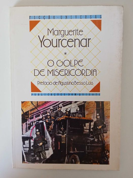 Marguerite Yourcenar - O golpe de Misericórdia