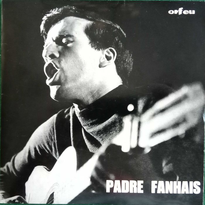 Francisco (Father) Fanhais	- - - - -	Cantilena	- - - - -	EP