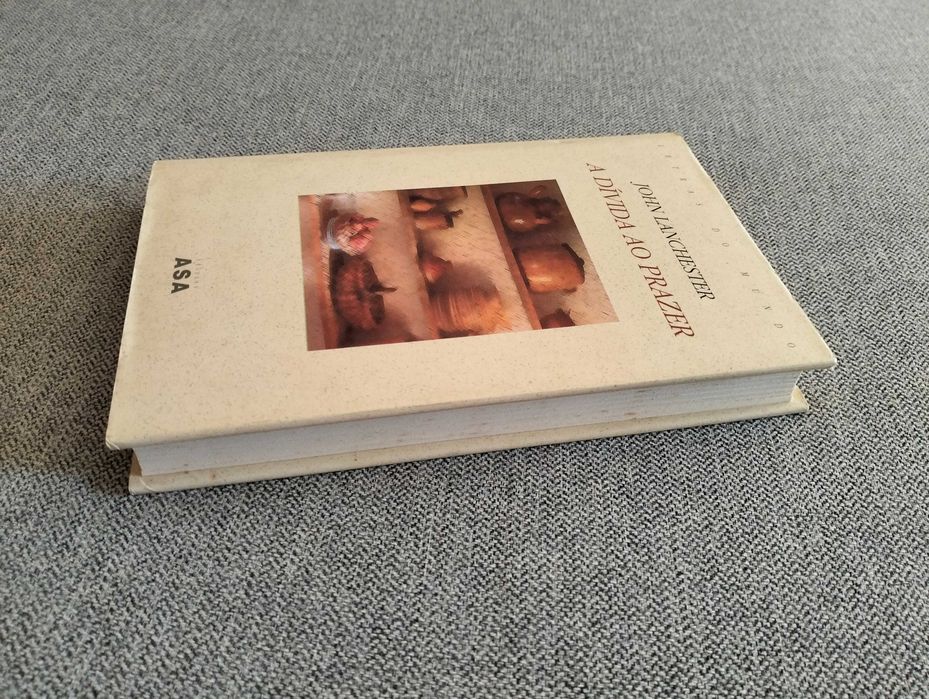 Livro "A dívida ao prazer" de John Lanchester
