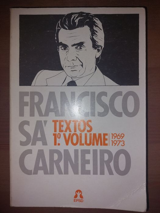 L " Textos 1ª Volume Francisco Sá Carneiro " (Bom estado)