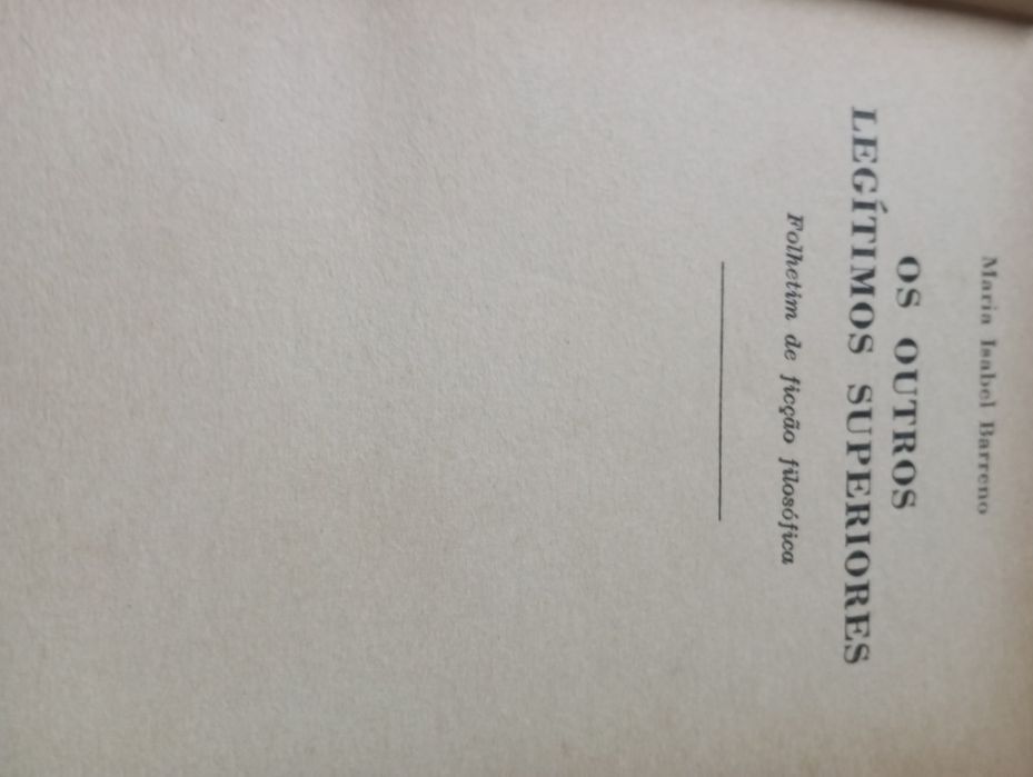 Maria Isabel Barreno - Os outros legítimos superiores (1.ª edição)