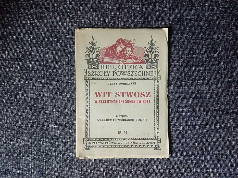 Stara Przedwojenna Książka "Wit Stwosz" Wyd. Lwów z 1933 roku!!!