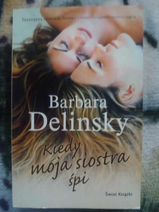 Kiedy moja siostra śpi Barbara Delinsky / stan db+