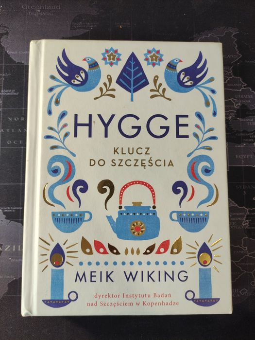 Hygge Klucz do szczęścia - Meik Wiking