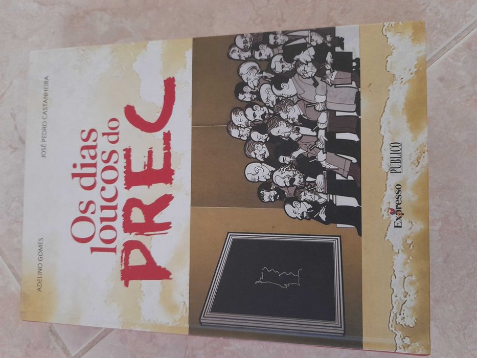 Os Dias Loucos do PREC