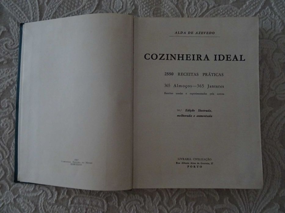Livro Antigo 1967 Cultura Geral: Cozinheira Ideal 14 Edição Ilustrada de Alda de Azevedo Receitas Práticas Empratamentos Almoços Jantares