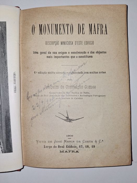 Livro de autoria de Joaquim da Conceição Gomes. O Munumento de Mafra!