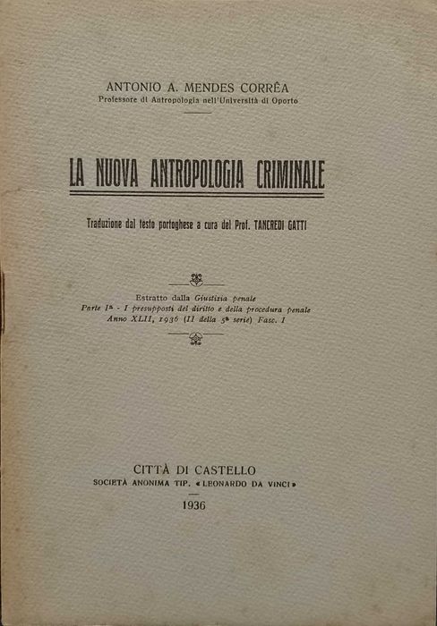 La Nova Antropologia Criminale - Antonio A. Mendes Corrêa (1936)