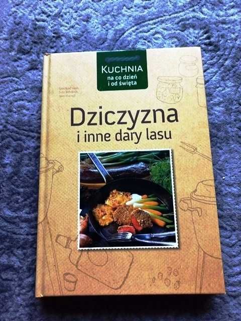 Dziczyzna i inne dary lasu - Gottfried Vauk