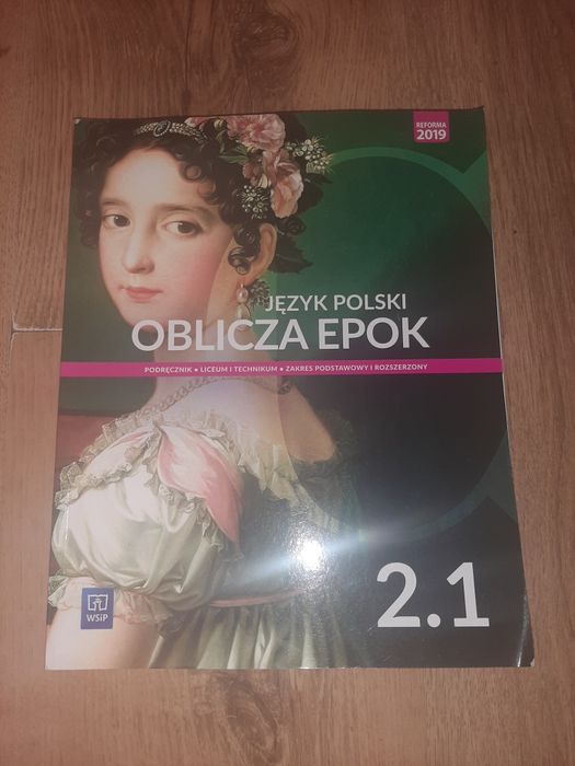 Oblicza epok 2.1 • zakres podstawowy i rozszerzony