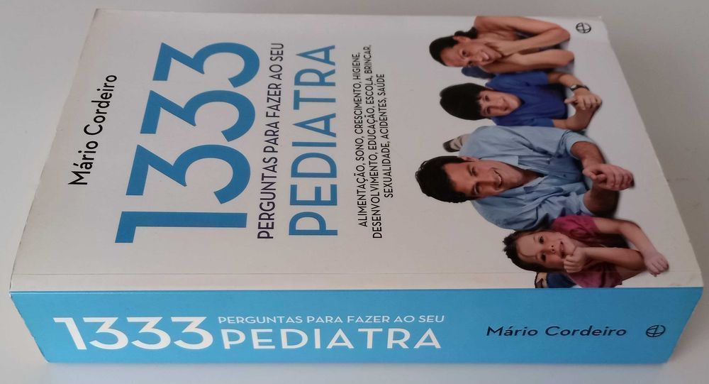1333 Perguntas para Fazer ao Pediatra de Mário Cordeiro [Portes Inc]