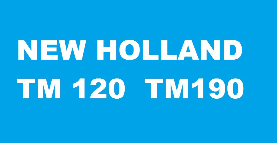 New Holland tm 120-tm190 instrukcja napraw po polsku!