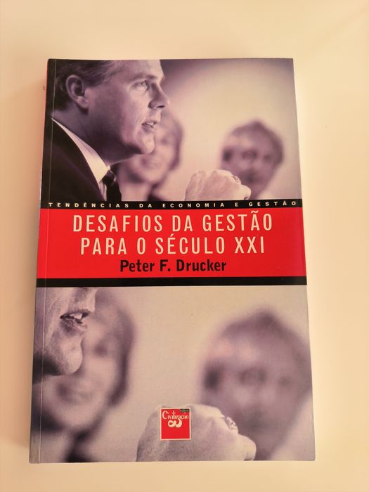 Desafios da gestão para o século XXI - Peter F. Drucker