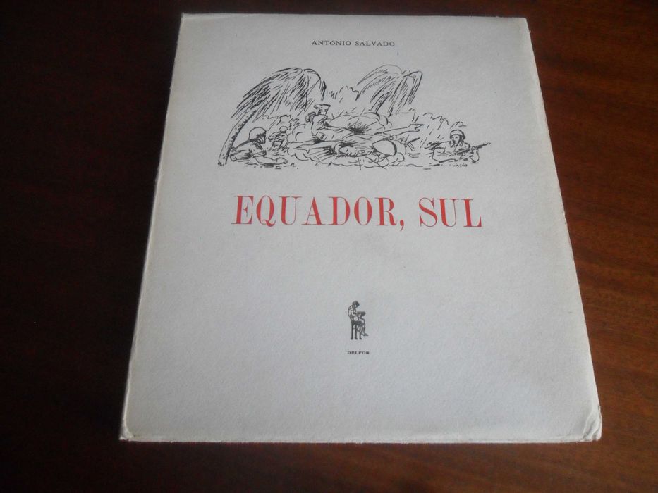 "EQUADOR, SUL" de António Salvado - 1ª Edição de 1963 - AUTOGRAFADO