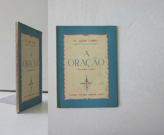 ALEXIS CARREL - Vários Livros