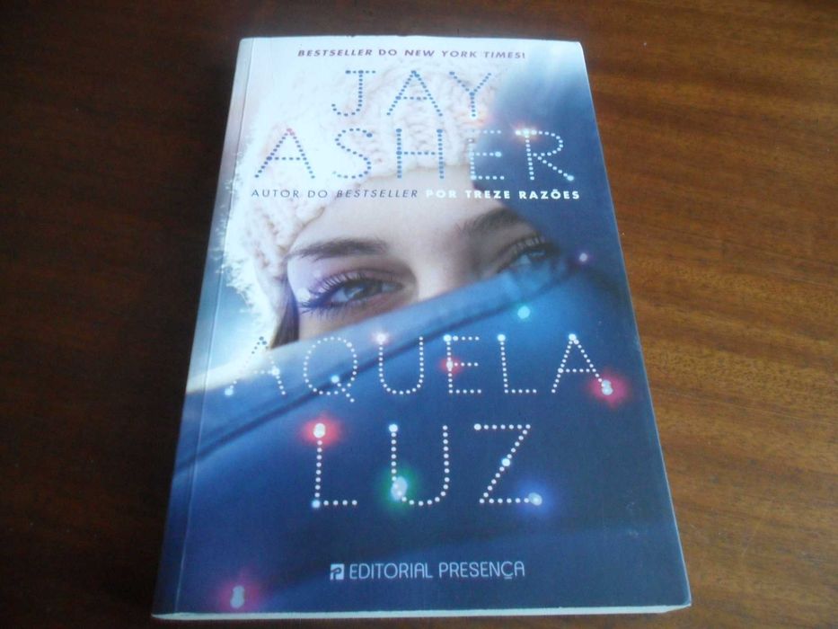 "That Light" by Jay Asher – First Edition, 2017
