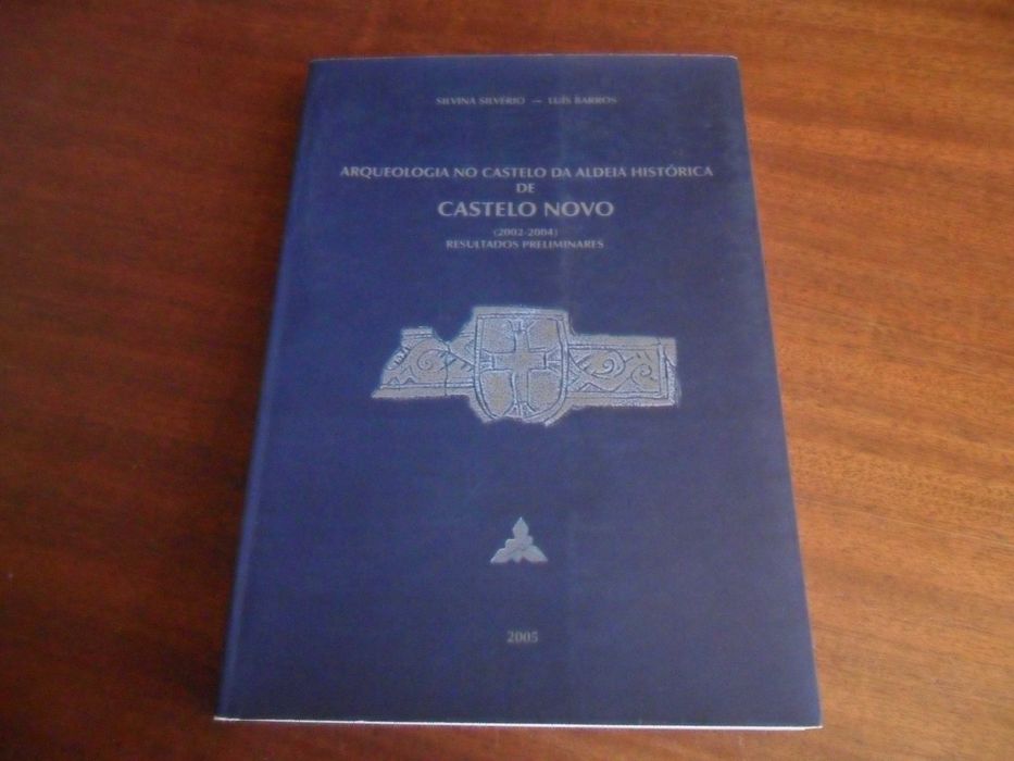 "Arqueologia no Castelo da Aldeia Histórica de Castelo Novo" (2002/04)