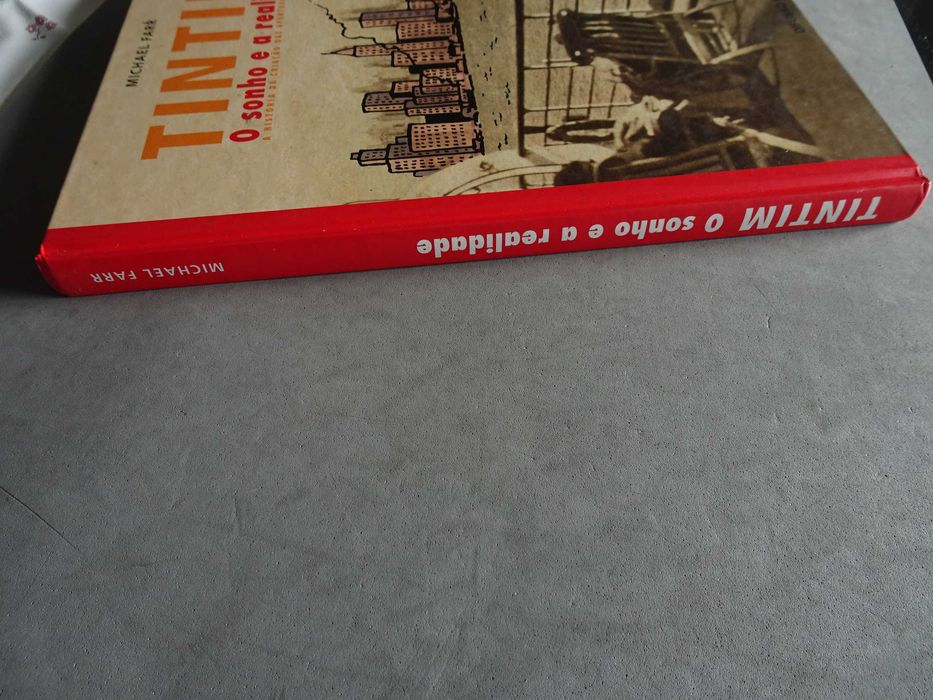 Tintim - O Sonho e a Realidade história da criação aventuras de Tintim