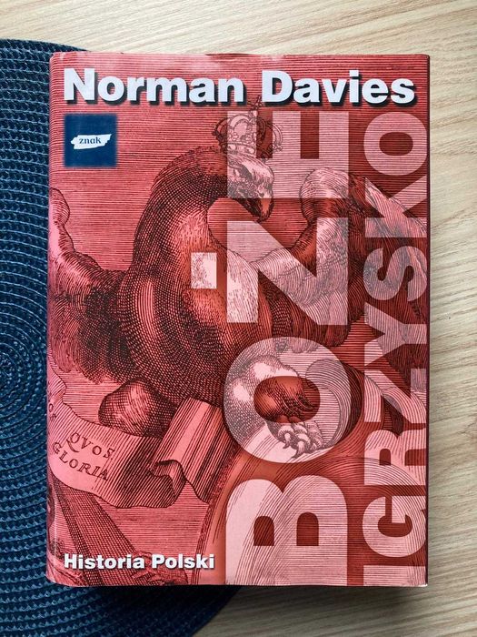 Boże igrzysko. Historia Polski. Norman Davies