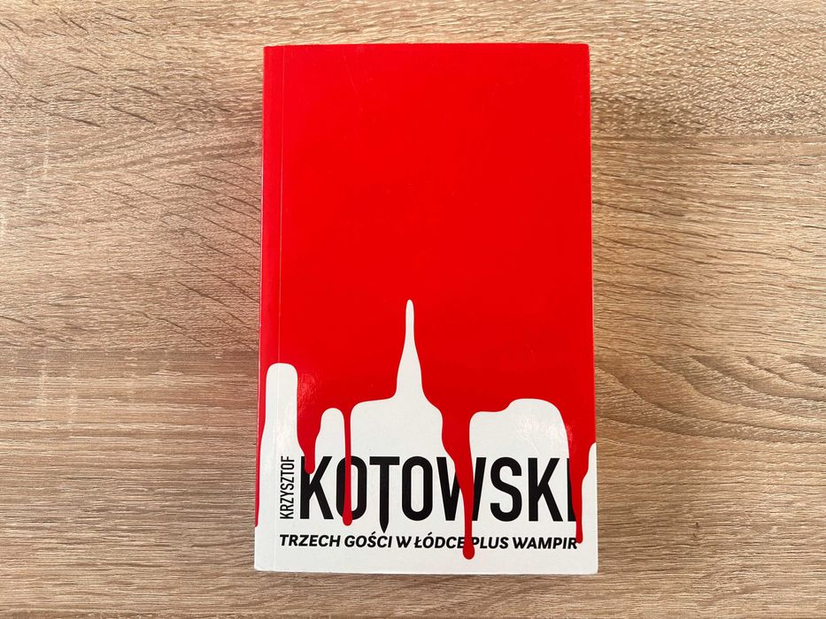 Trzech Gości w Łódce plus Wampir - książka - Krzysztof Kotowski - NOWA
