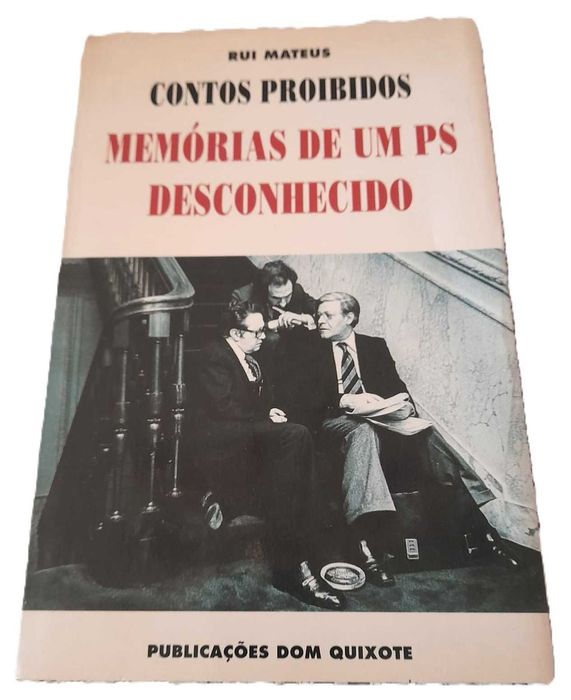 Contos Proibidos, Memórias de um PS Desconhecido, de Rui Mateus