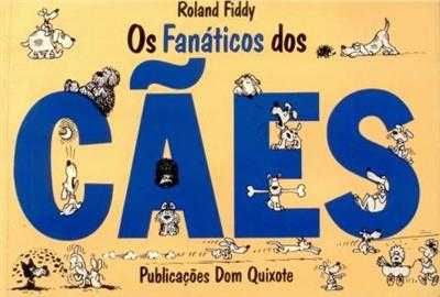 Os Fanáticos de Roland Fiddy