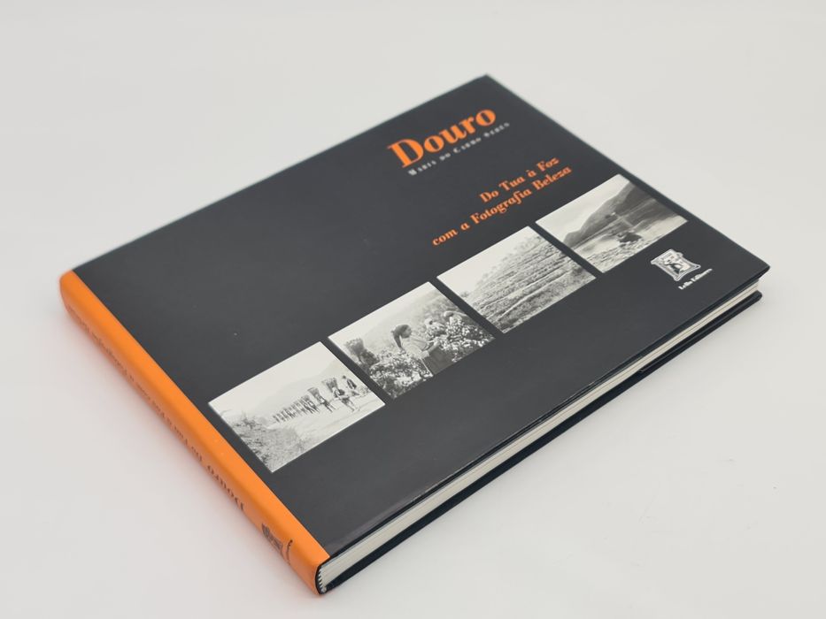 Livro Douro Do Tua à Foz com a Fotografia Beleza
