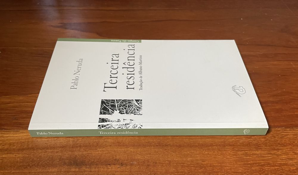 Pablo Neruda - Terceira Residência