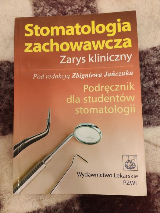 Stomatologia zachowawcza zarys kliniczny jańczuk