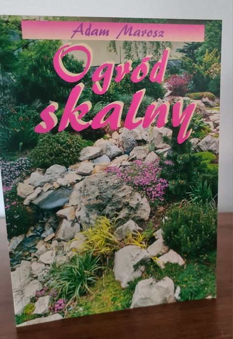 Ogród skalny - Adam Marosz. Książka