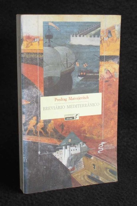 Livro Breviário Mediterrânico Predrag Matvejevitch 1ª edição 1994