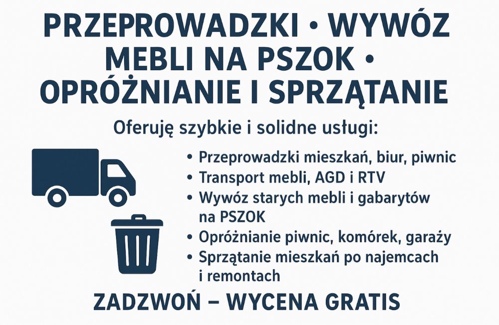 Usługi przeprowadzkowe-Wywóz mebli na PSZOK-Opróżnianie i Sprzątanie