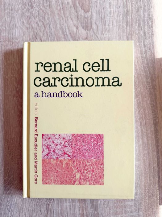 Renal Cell Carcinoma: A Handbook – Bernard Escudier, Martin Gore | Stan BDB