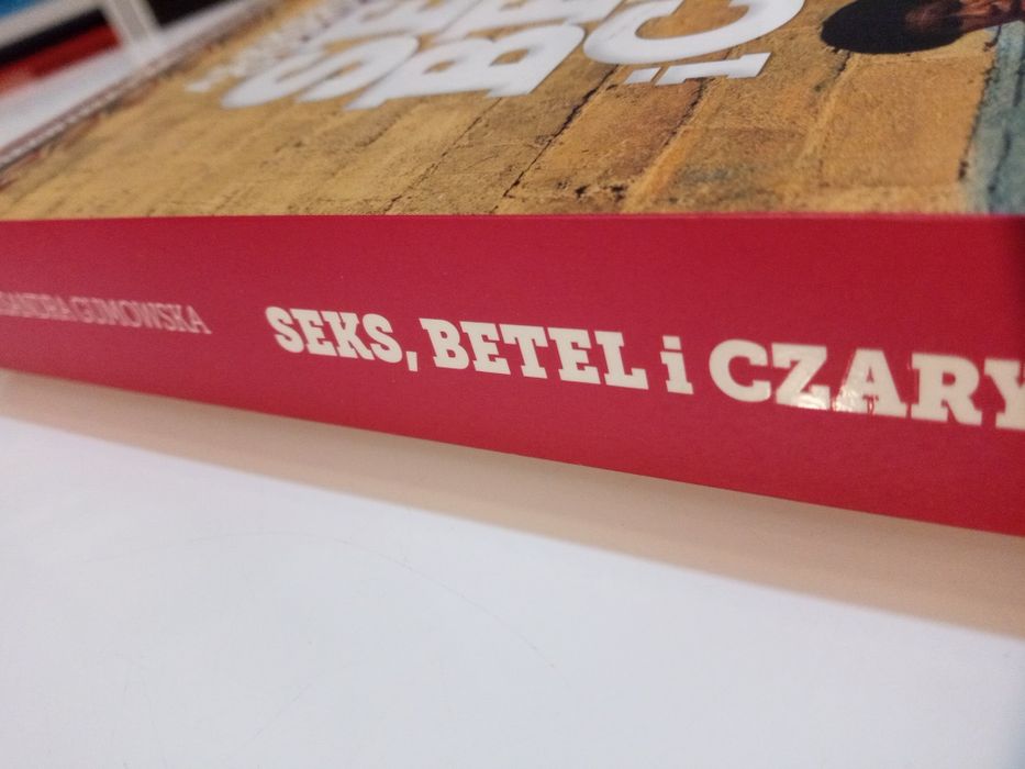 Seks, betel i czary - Aleksandra Gumowska