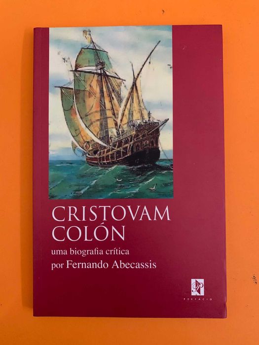 Cristovam Colón: uma biografia crítica - Fernando Abecassis