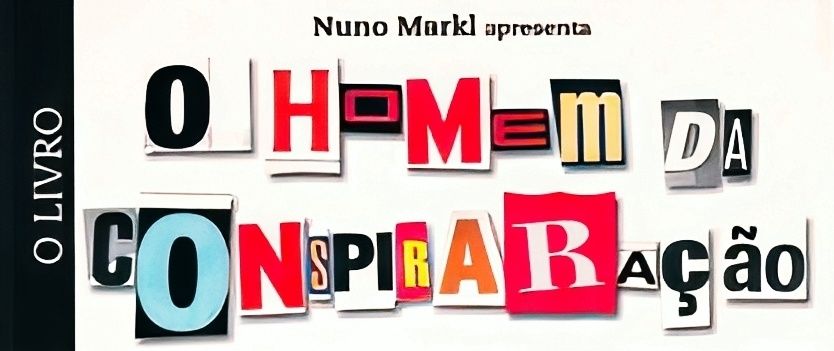 Livros (2) - Nuno Markl "O Homem da Conspiração" / " Há Vida em Markl"