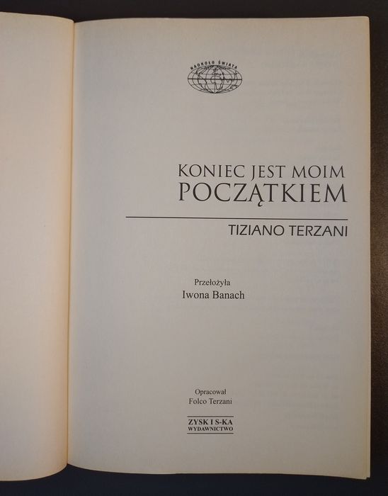 Koniec jest moim początkiem. Terzani Tiziano
