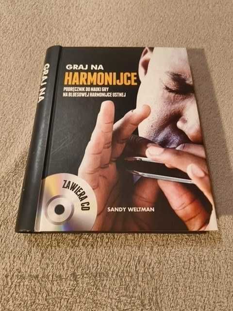 Graj na harmonijce : podręcznik do nauki gry na bluesowej harmonijce ustnej – Weltman, Sandy
