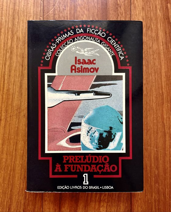 Isaac Asimov - Prelúdio à Fundação