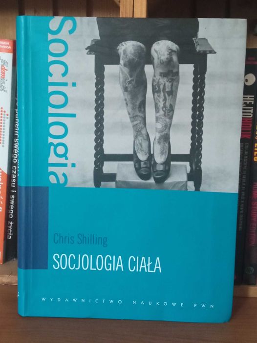 Socjologia ciała Chris Shilling