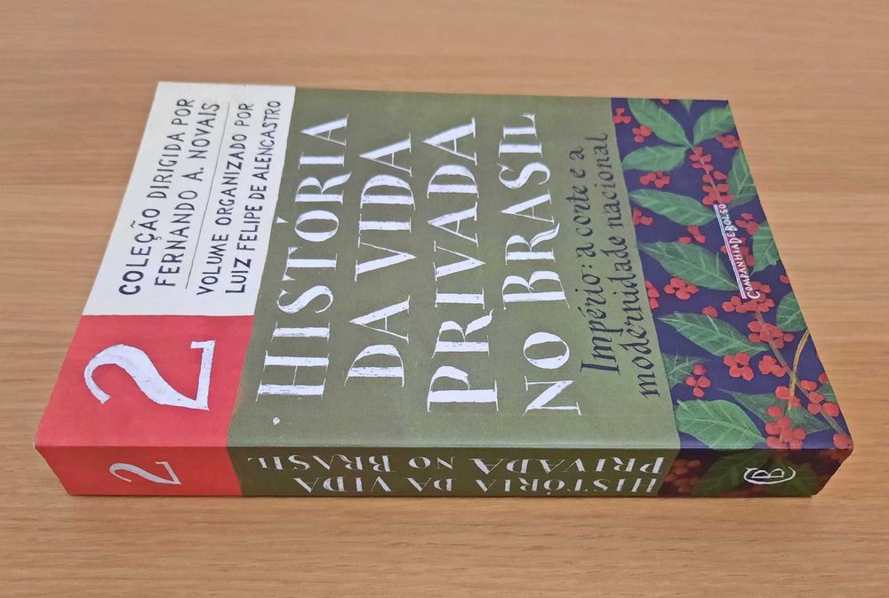 Livro História da Vida Privada no Brasil – Volume 2 – Império e a Corte